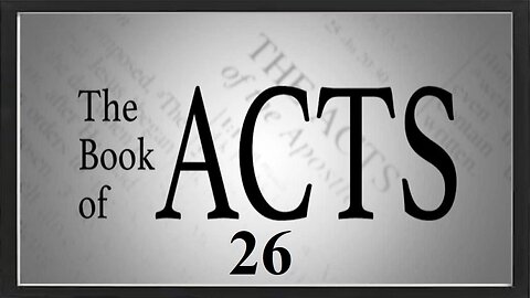 Book of Acts - Chapter 26