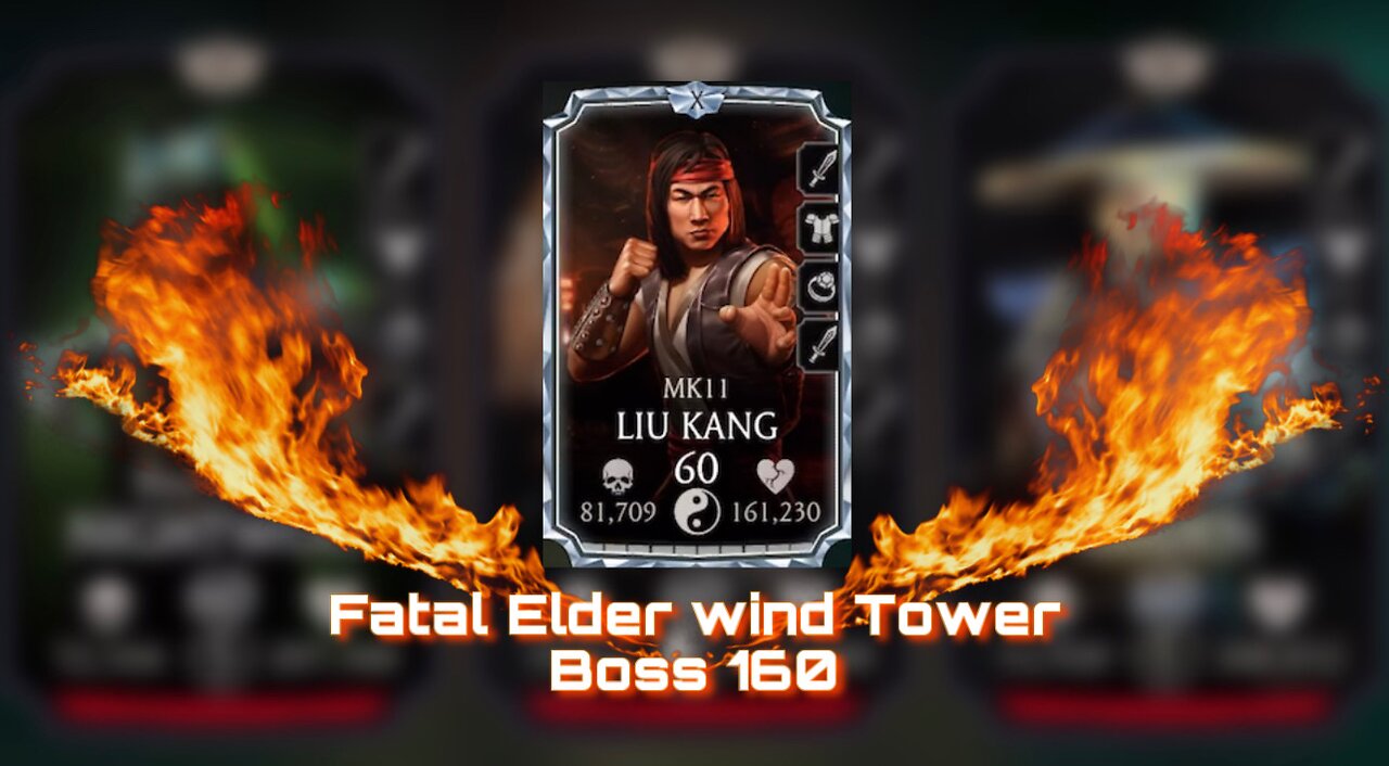 MK Mobile. Maxed Mk11 Liu Kang Destroy Fatal Elder Wind Tower 160