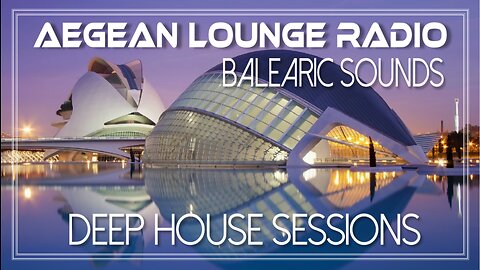 BALEARIC SOUNDS - DEEP HOUSE MUSIC SESSIONS 08