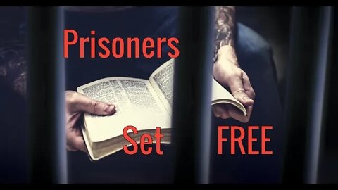 Prisoners Set Free by Dr Michael H Yeager