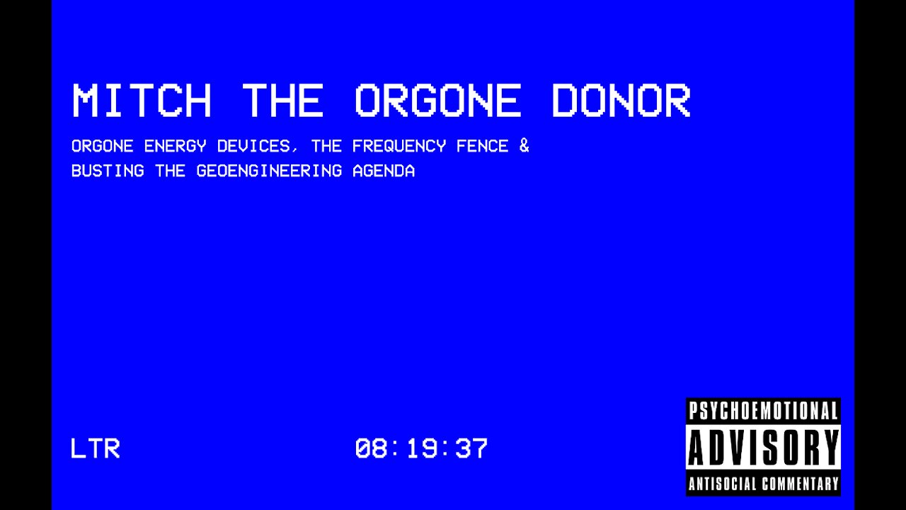 Mitch || Orgone Energy Devices, The Frequency Fence & Busting The Geoengineering Agenda