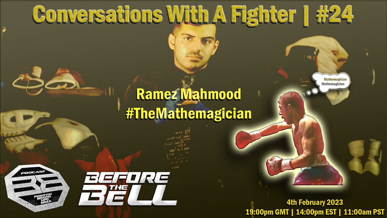 RAMEZ MAHMOOD - Professional Boxer/Southern Area Feather Champ | CONVERSATIONS WITH A FIGHTER #24