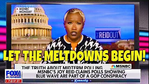 MSNBC’s Joy Reid already Melting Down over 2022 Midterm Elections!