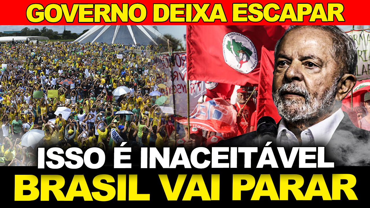 TODO PLANO REVELADO... GOVERNO DEIXA ESCAPAR !! ISSO É MUITO PIOR... BRASIL VAI PARAR ?!
