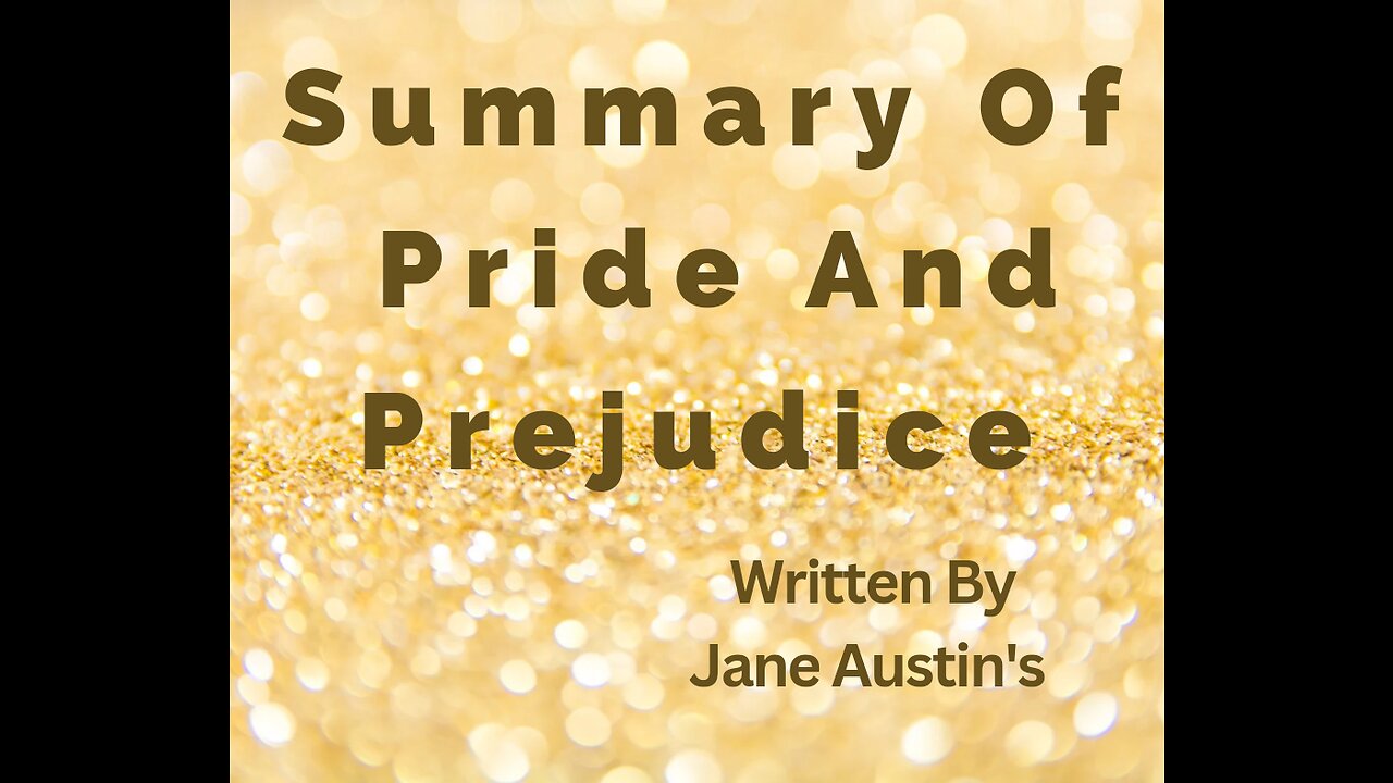 Pride and Prejudice Summary