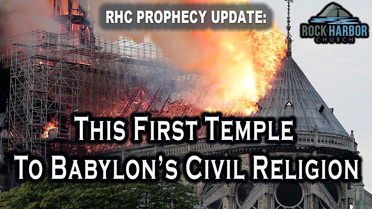 12-6-21 This First Temple to Babylon’s Civil Religion [Prophecy Update]