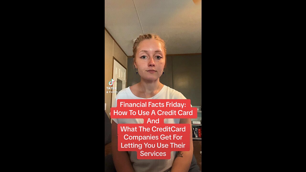 Financial Fact Friday: How To Use Your Credit Card and What Credit Card Companies Get…