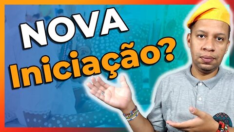 Troca de Nação Requer nova Iniciação? - EP#148