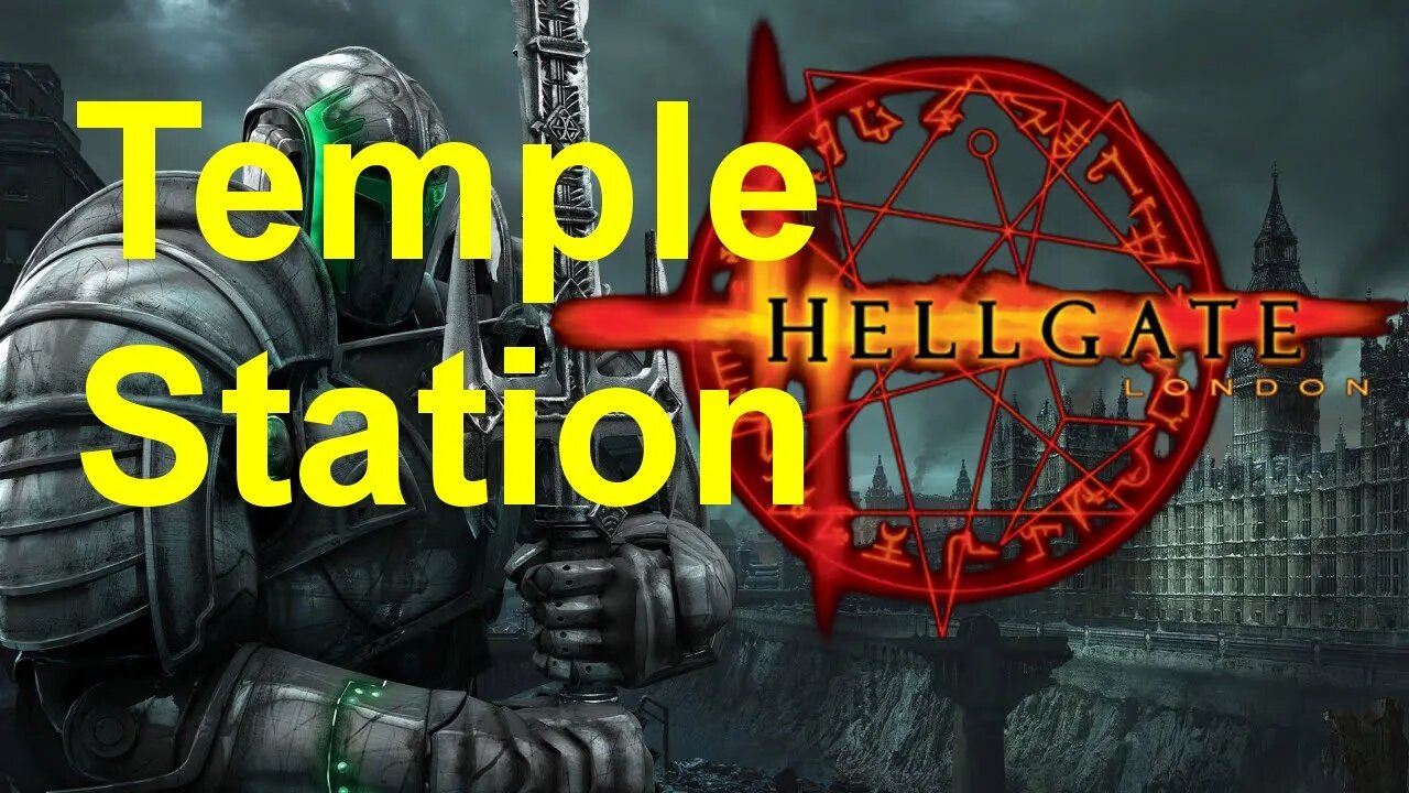 HellGate: London #13 - Temple Station