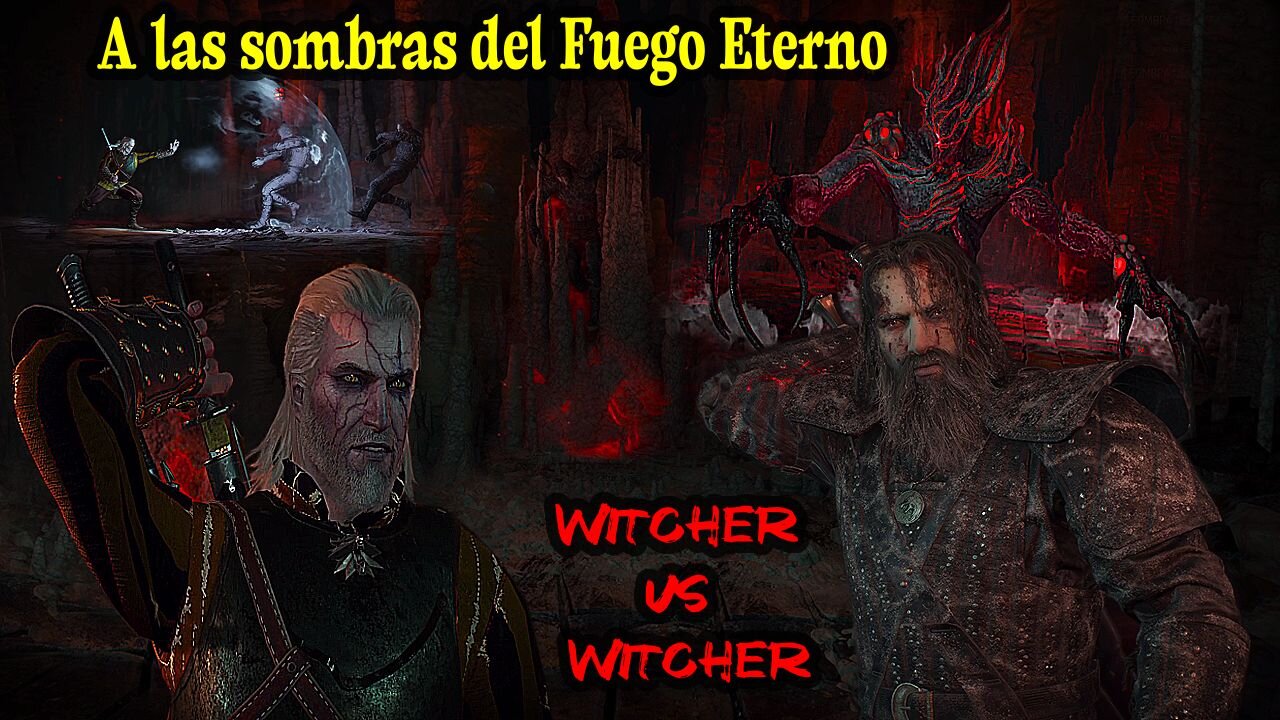 The Witcher 3 Wild Hunt ~ Mision Alterna # 02 ~ Witcher vs Witcher ~ A las sombras del Fuego Eterno