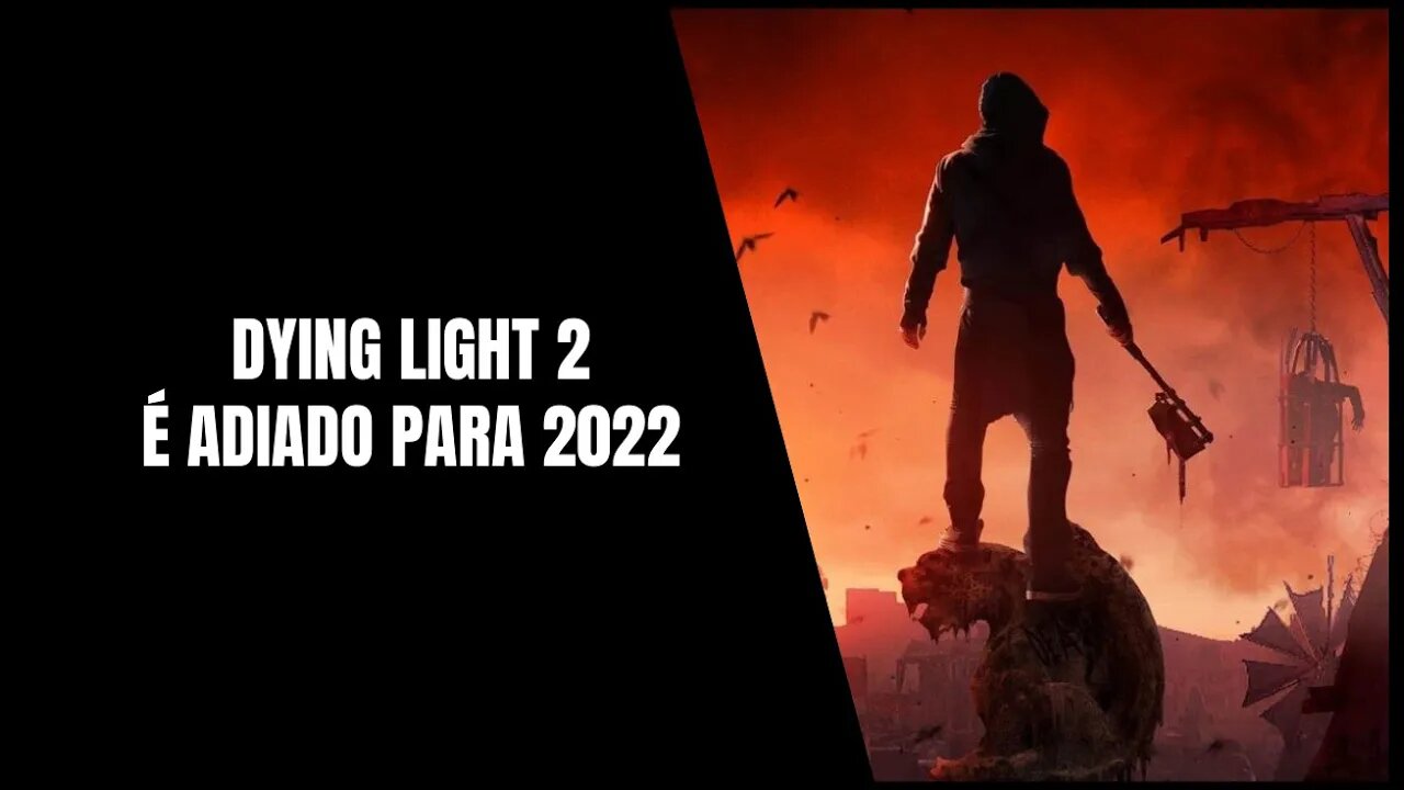 Dying Light 2 Adiado para 4 de Fevereiro de 2022