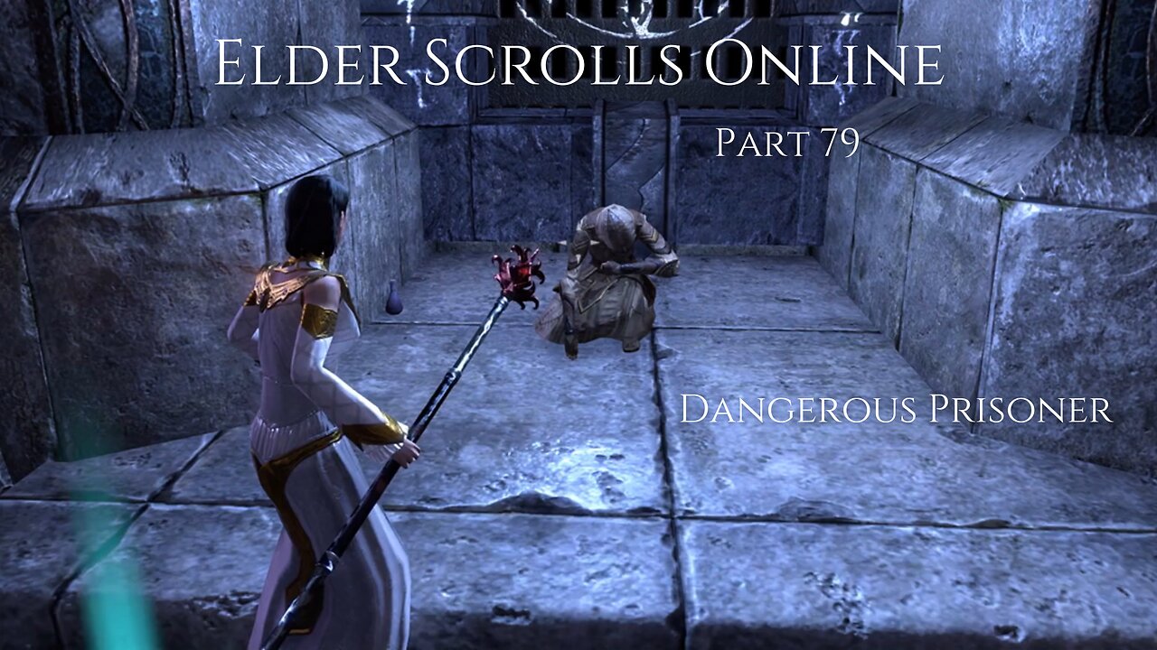 The Elder Scrolls Online Part 79 - Dangerous Prisoner