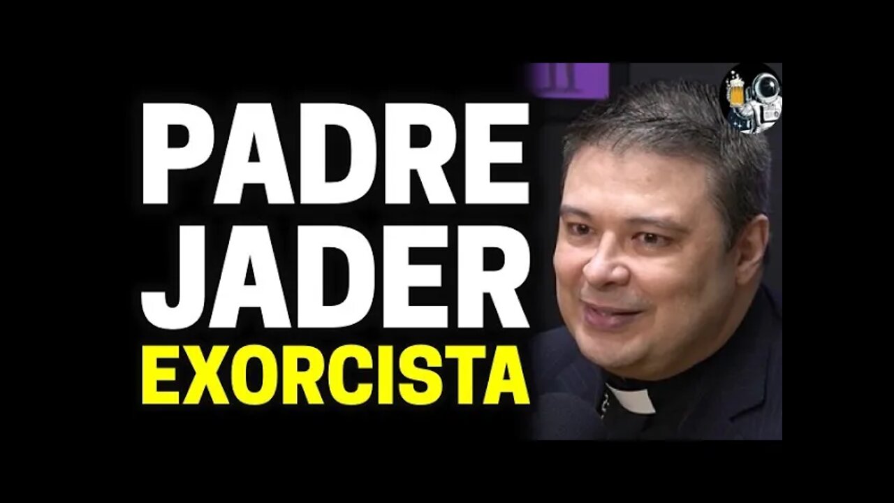 PADRE JADER PEREIRA (EXORCISTA) | Planeta Podcast (Sobrenatural) Ep.164