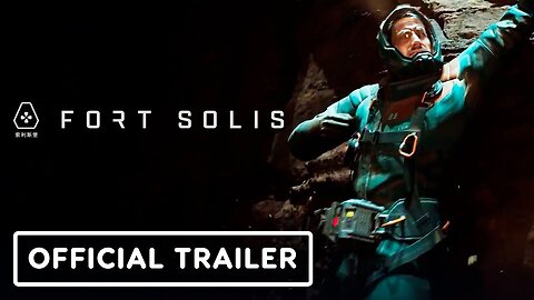 Fort Solis - Official Limited Edition Announcement Trailer