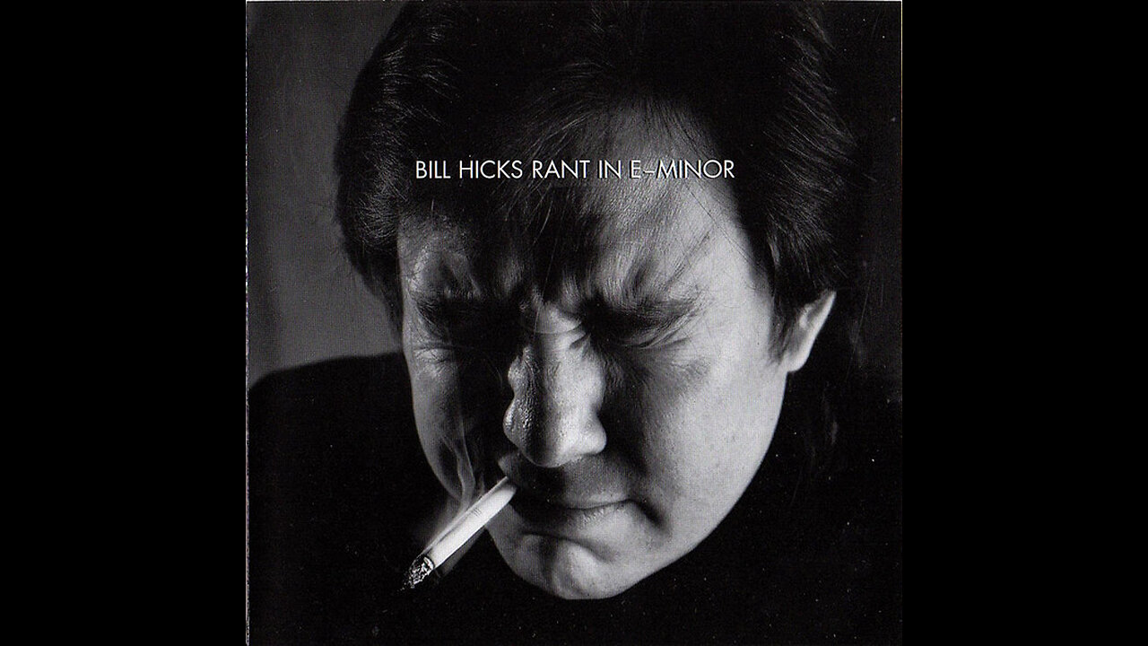 Bill Hicks - Rant In E-Minor (1997)[FULL] Comedy Gold