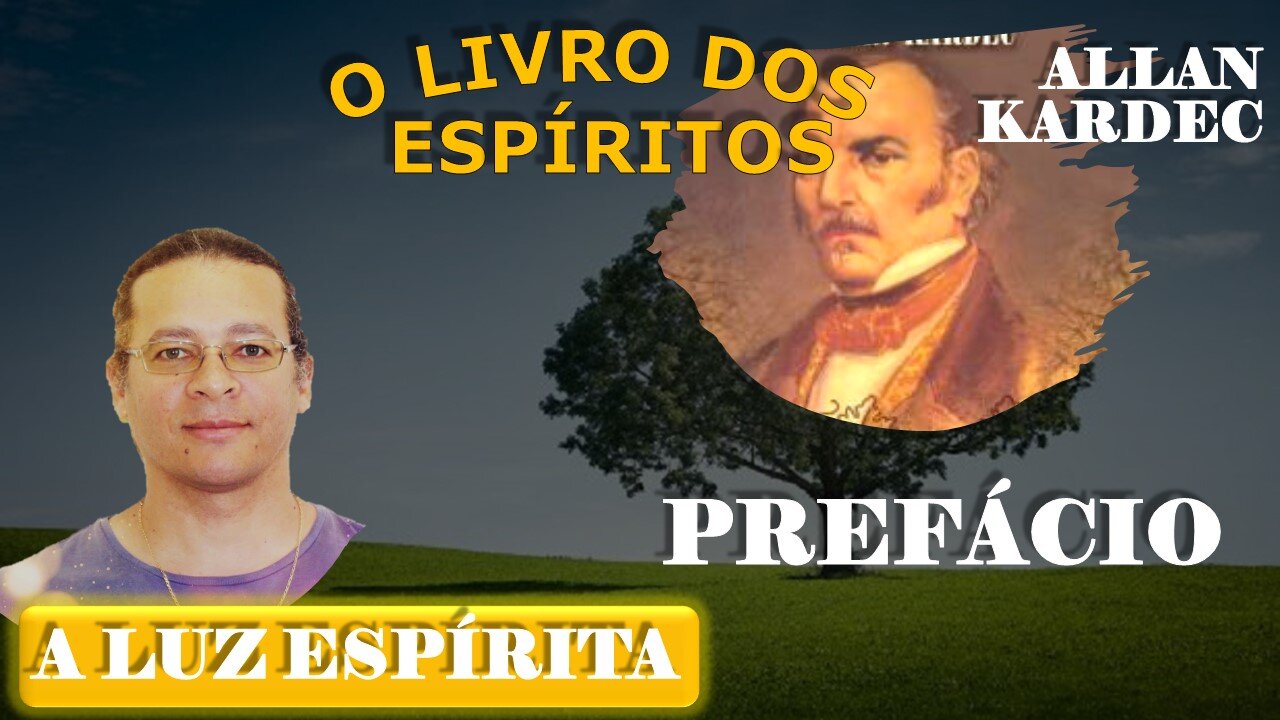 Estudo Do Livro Dos Espíritos #1 - CAPÍTULO 0 – 0 Prefácio do Livro dos Espíritos