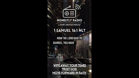 Wipe Away Your Tears, Trust God, & Move Forward In Faith. | Honestly Radio Podcast