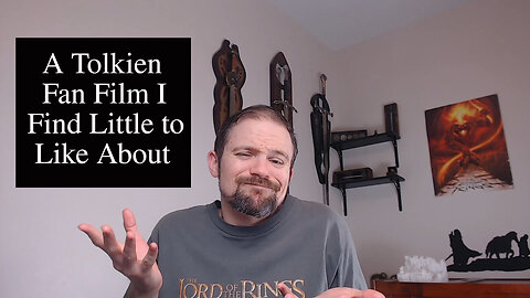 “One of the Seven”: The Worst Tolkien Fan Film Made to Date?