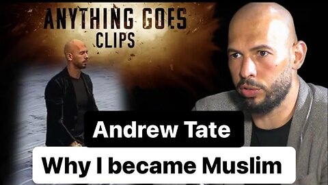 Andrew Tate Explains Why He Became Muslim