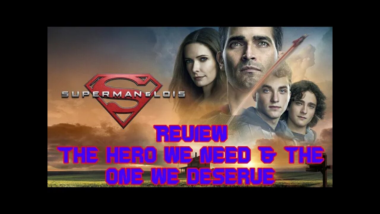 DC & The CW's Superman & Lois Season 1 Review The Best CW series Period!!!!