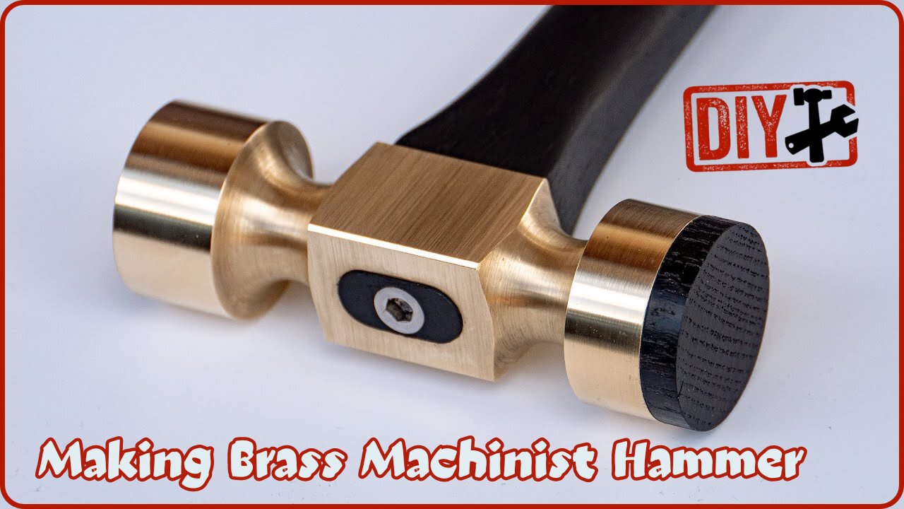 Making Brass Machinist Hammer