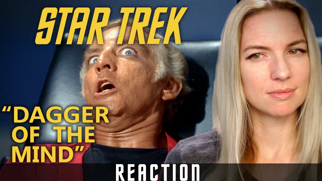 Dagger of the Mind - STAR TREK S01 E09 - Miranda Likes to Watch | Reaction