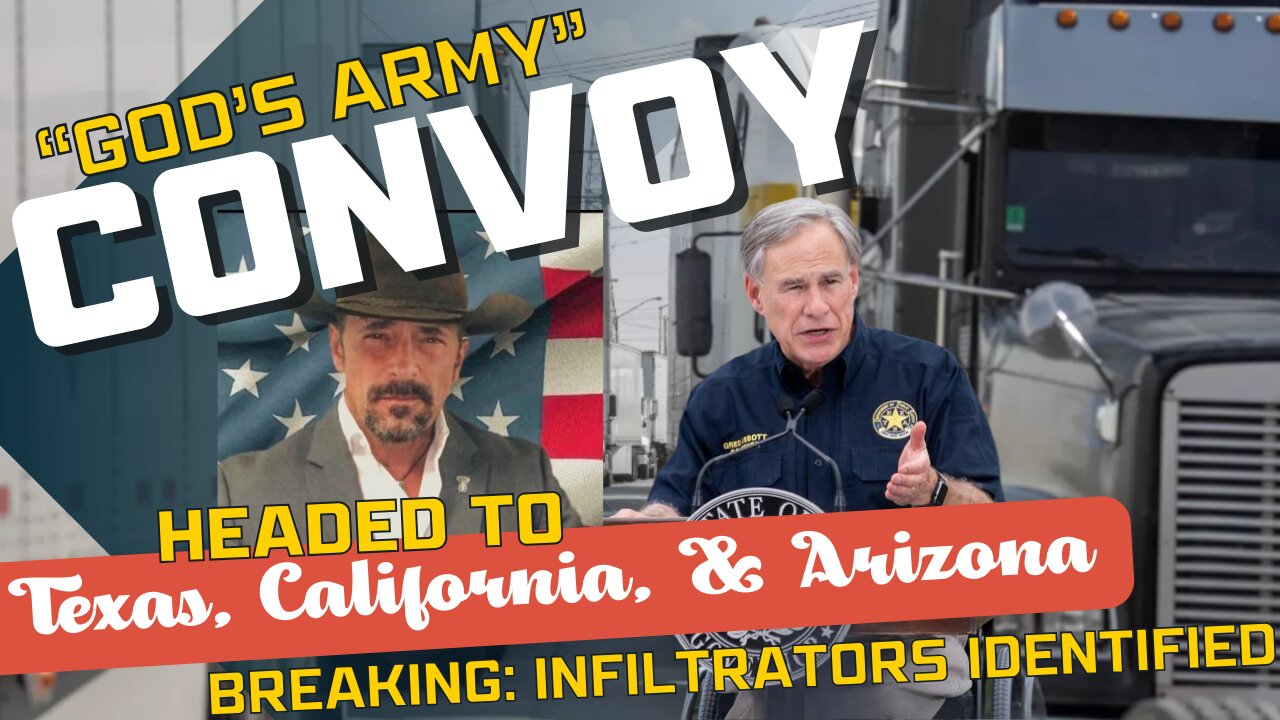 Federal Infiltrators Identified In Texas Convoy To The Border! 01/30/2024