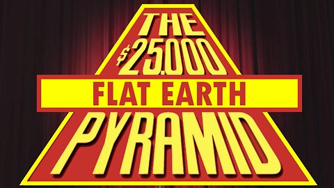 The $25,000 FLAT EARTH PYRAMID - With host Dick Clark - The Day The Pyramid Went Flat!