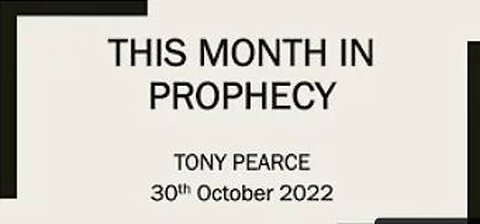 This Month in Prophecy - October 2022