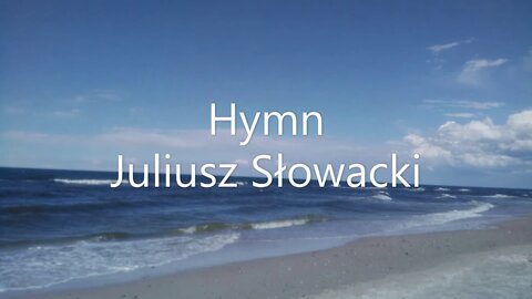 Hymn - Juliusz Słowacki