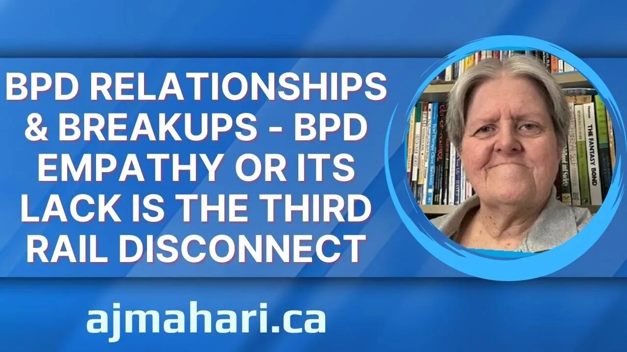 BPD “Empathy” The Third Rail Disconnect