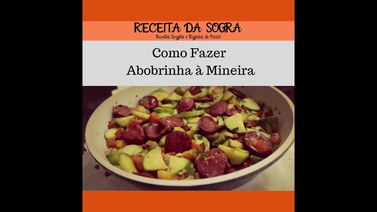 ZUCCHINI WITH PEPPERONI SAUSAGE / COMO FAZER ABOBRINHA À MINEIRA | ABOBRINHA À MINEIRA