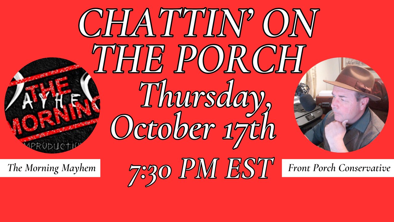 Chattin’ On The Porch…with The Morning Mayhem