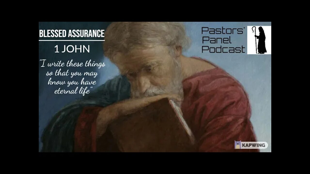 Pastors' Panel Podcast- How can I know I'm saved?