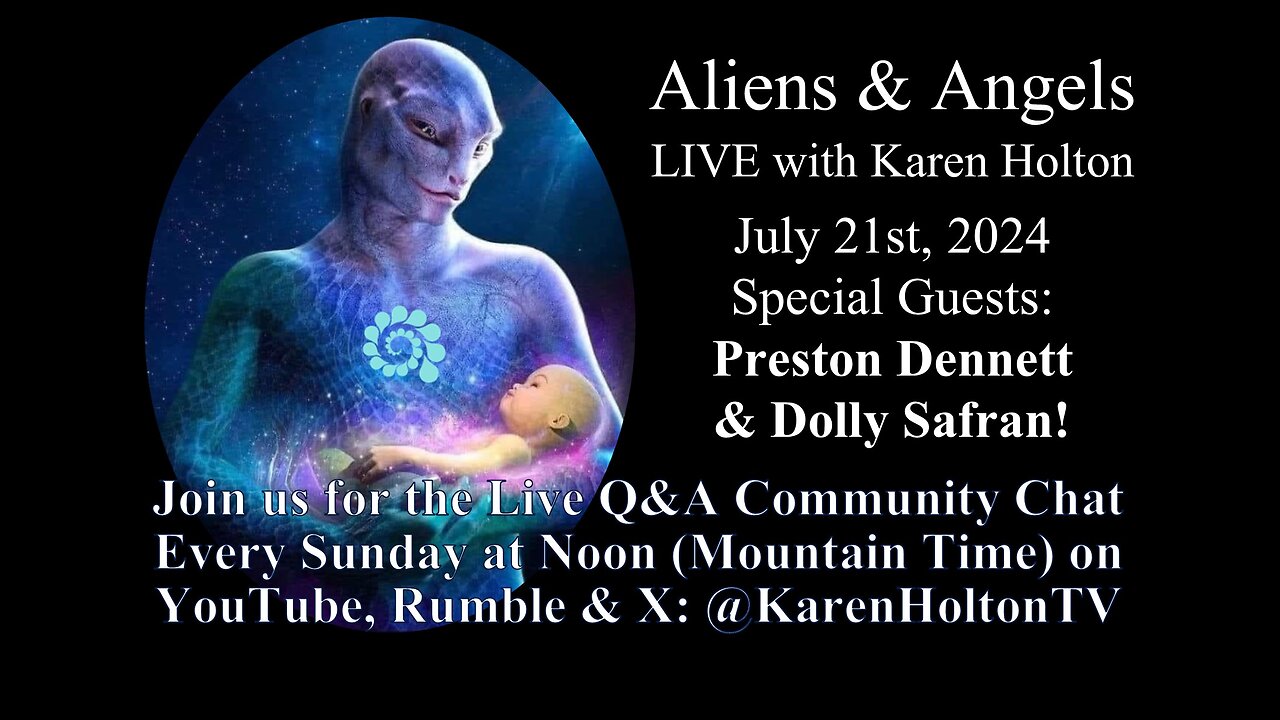 Aliens & Angels Live Podcast, July 21st, 2024 - Special Guests: Preston Dennett & Dolly Safran