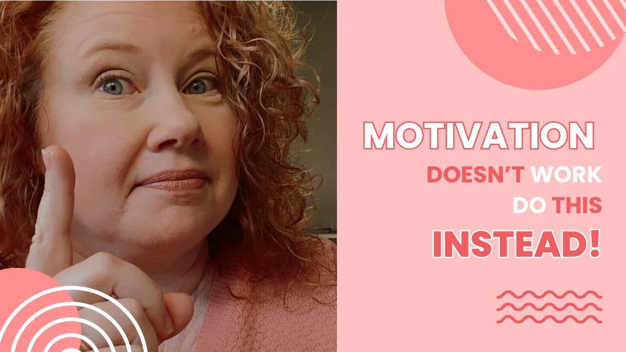 🚫 Motivation DOESN'T work - Do THIS Instead‼️