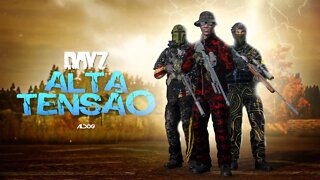 DayZ | Alta Tensão