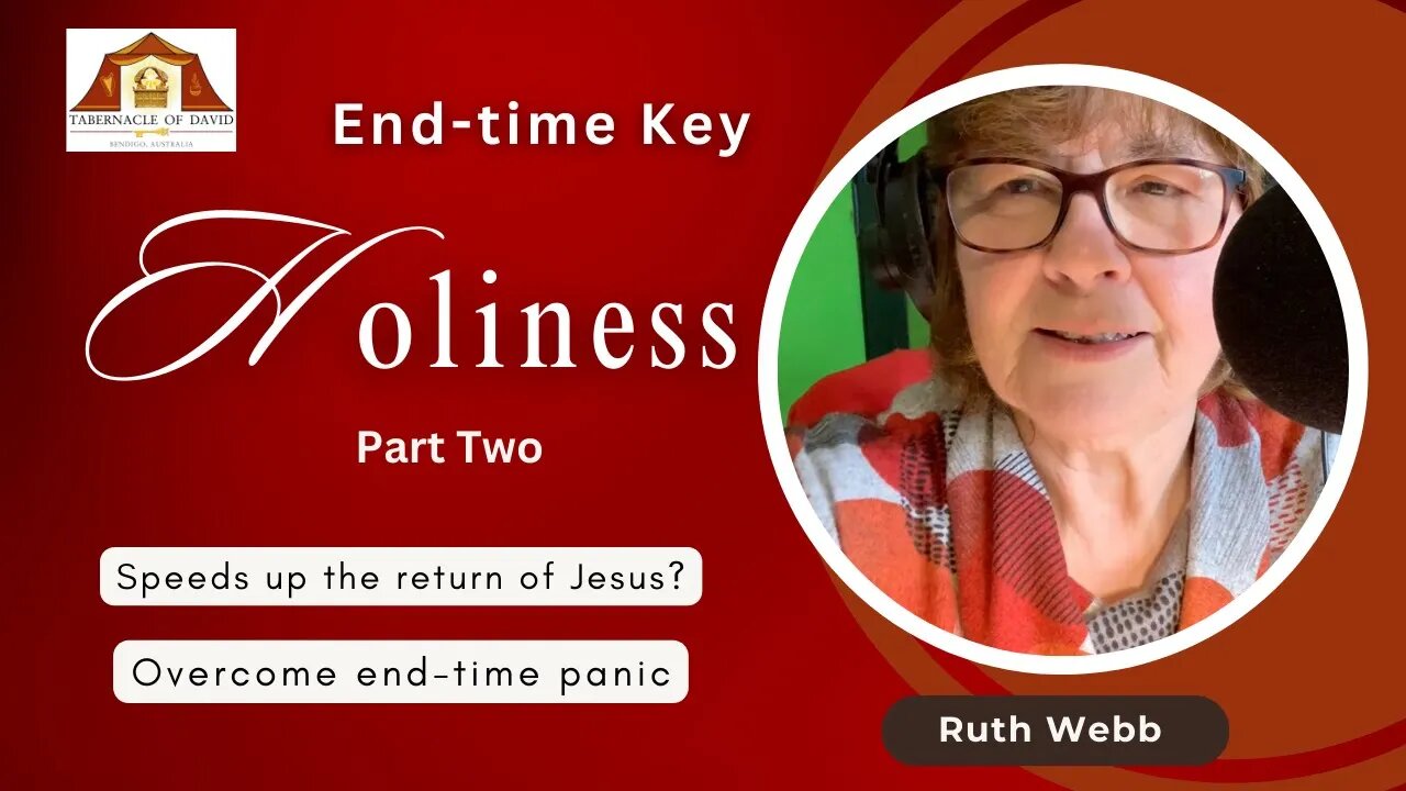 HOLINESS & END-TIMES PART TWO