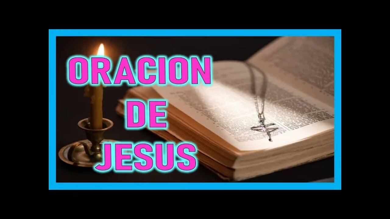 ORACION DE JESUS