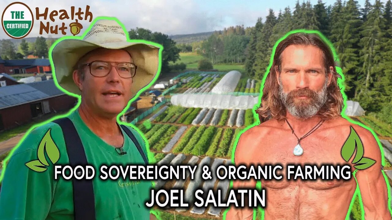 🇺🇸 PREPARE 4 WHATS TO COME | FOOD SOVEREIGNTY 🥬 | Organic farming w Joel Salatin