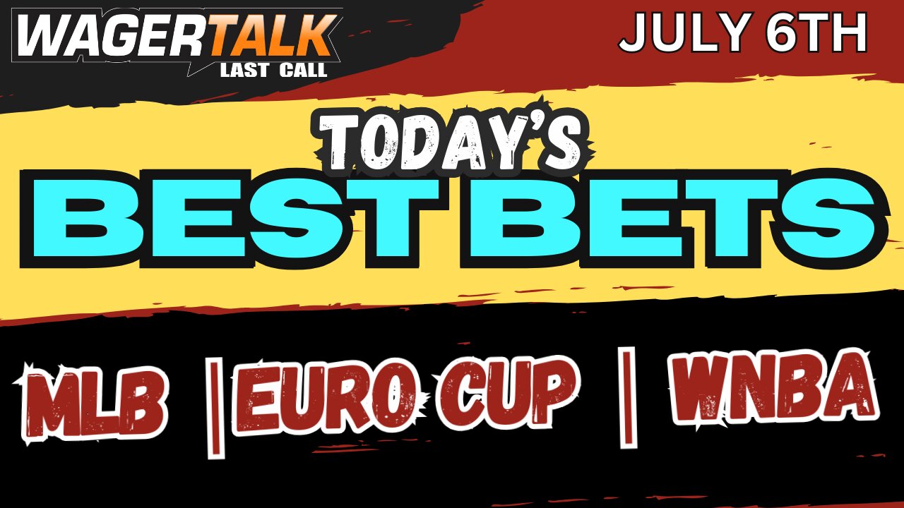 LAST CALL: MLB | WNBA | EURO CUP