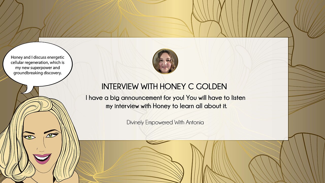 #7 Honey and I discuss energetic cellular regeneration, which is my new superpower and groundbreaking discovery.