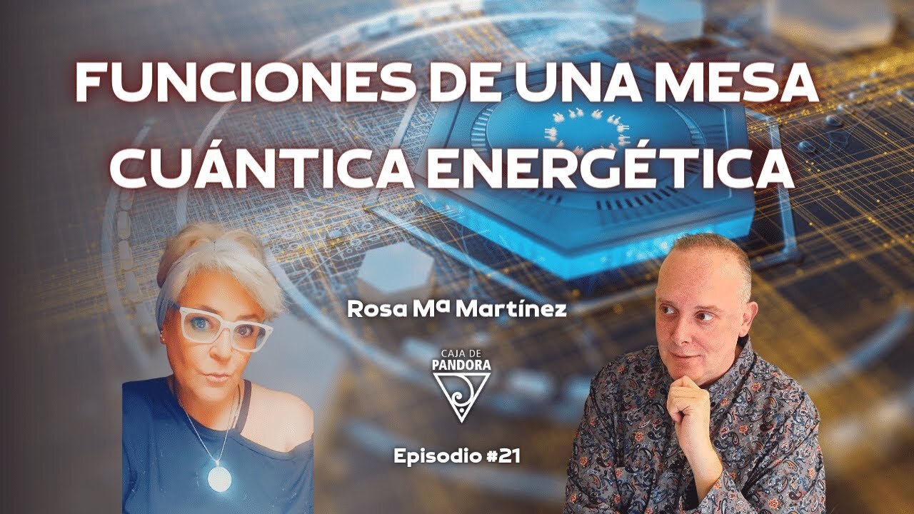 Funciones de una Mesa Cuántica Energética con Rous - Rosa Mª Martínez
