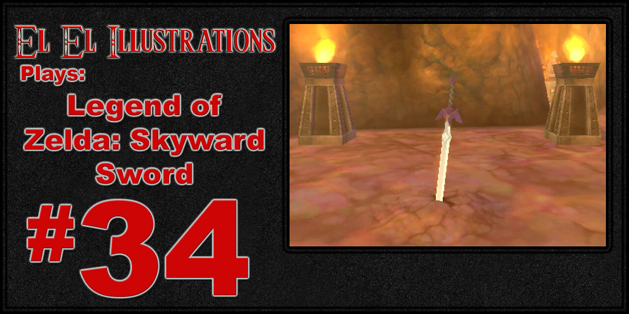 El El Plays The Legend of Zelda: Skyward Sword Episode 34: Stripped Clean