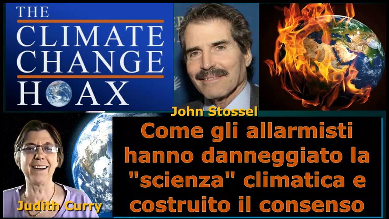 Come gli allarmisti hanno danneggiato la "scienza" climatica e costruito il consenso