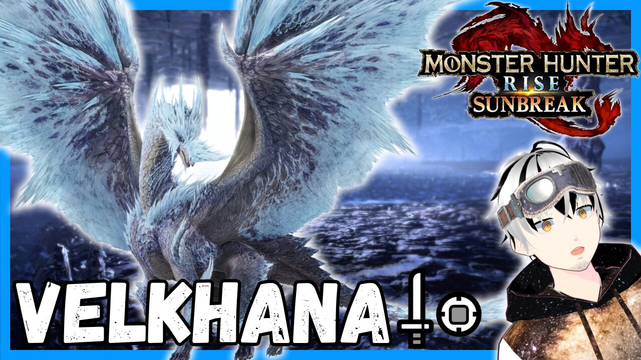 Surviving my FIRST Velkhana Encounter【Monster Hunter Rise Sunbreak】