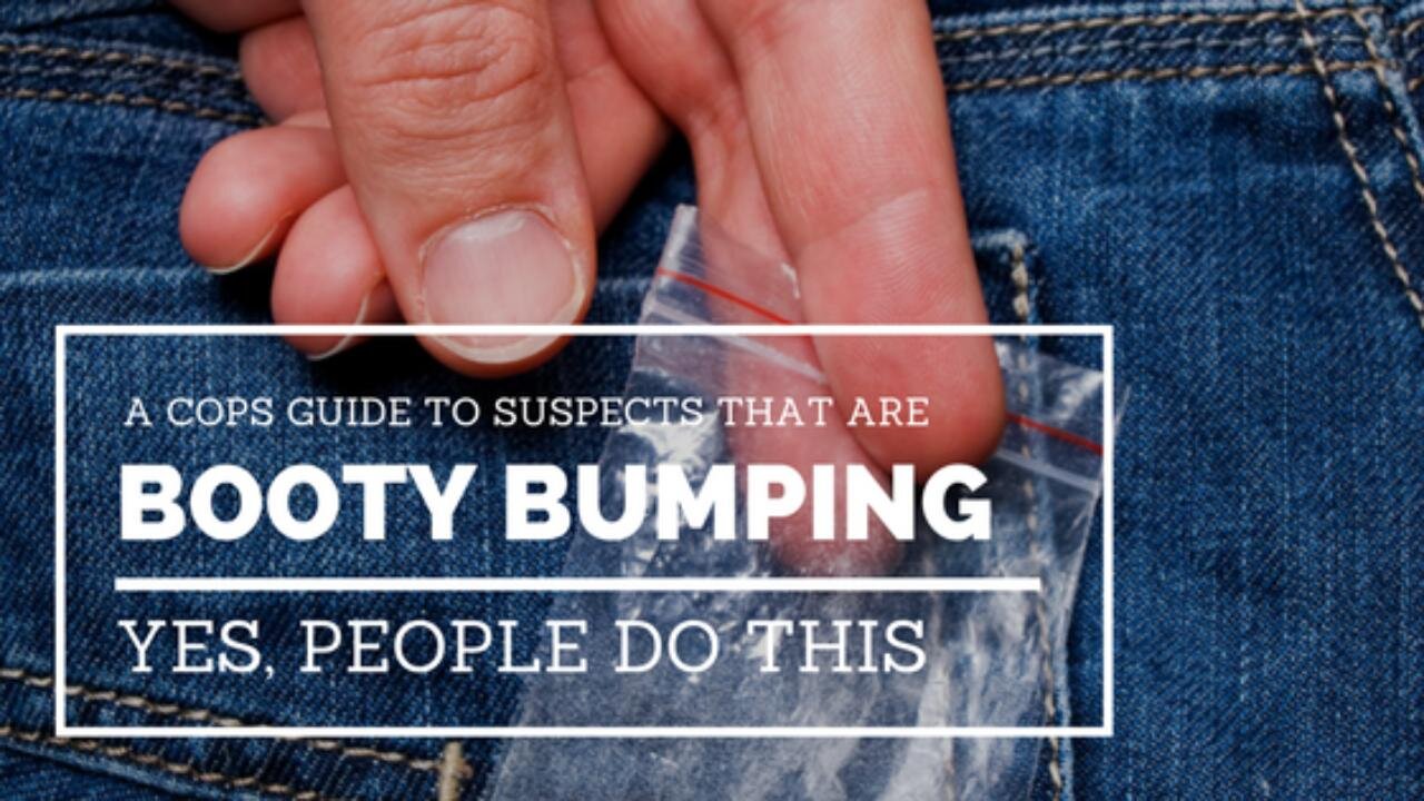 What is Booty Bumping and Boofing?