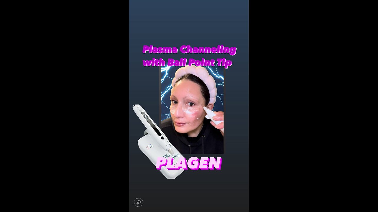 Plasma Channeling using Plagen Plasma Pen with MediCube Skincare