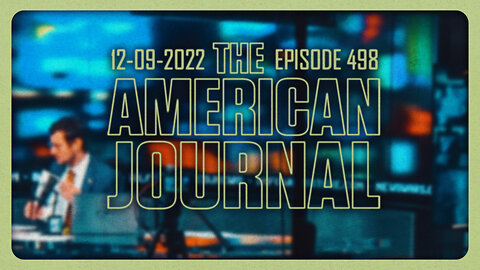 The American Journal - FULL SHOW - 12/09/2022