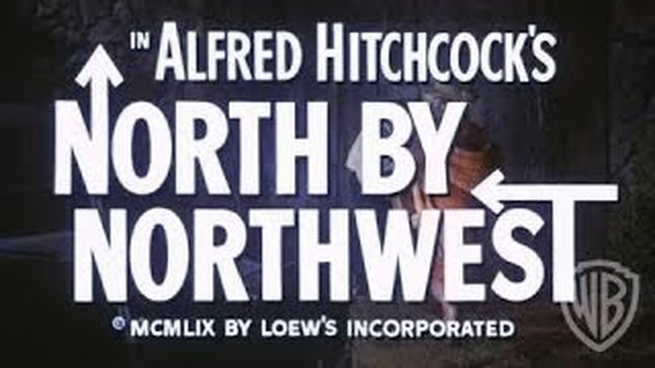 North by Northwest - Original Theatrical Trailer